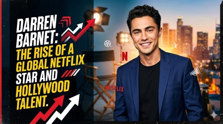 Darren Barnet The Rise of a Global Netflix Star and Hollywood Talent
